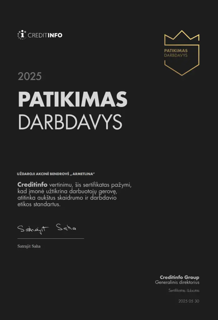 Patikimas darbdavys, Creditinfo sertifikatas pažymi, kad įmonė UAB Armetlina užtikrina darbuotojų gerovę, atitinka aukštus skaidrumo ir darbdavio etikos standartus.